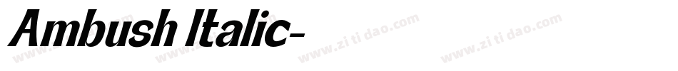 Ambush Italic字体转换